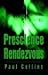 Prescience Rendezvous