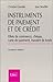 Instruments De Paiement Et De Crédit: Effets De Commerce, Chèque, Carte De Paiement, Transfert De Fonds