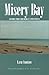 Misery Bay: And Other Stori...