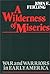 A Wilderness of Miseries: War and Warriors in Early America (Contributions in Military Studies)