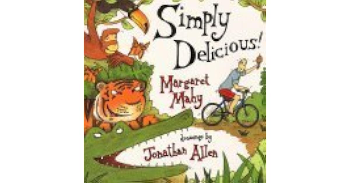 Simply Delicious! by Margaret Mahy