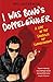 I Was Bono's Doppelganger by Neil  McCormick I Was Bono's Doppelganger by Neil  McCormick