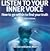Listen to Your Inner Voice:...