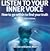 Listen to Your Inner Voice by Ellen Hall