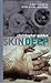Skin Deep (Body of Evidence...