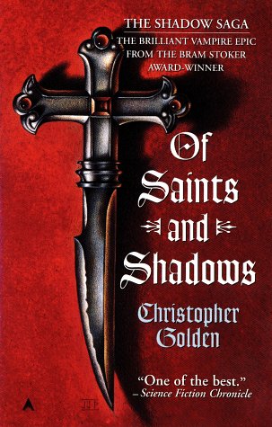Of Saints and Shadows (Shadow Saga #1)