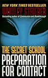 The Secret School: Preparation for Contact