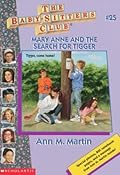 Mary Anne and the Search for Tigger (The Baby-Sitters Club, #25)