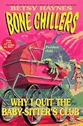 Why I Quit the Baby-sitters Club