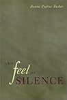 The Feel of Silence