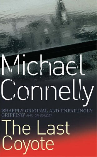 The Last Coyote (Harry Bosch, #4)