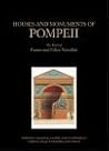 Houses and Monuments of Pompeii: The Work of Fausto and Felice Niccolini