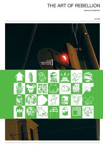 The Art Of Rebellion: The World Of Street Art (Paperback)