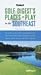 Golf Digest's Places to Play in the Southeast, 1st Edition (Fodor's)