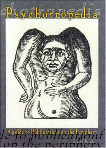 Psychotropedia: A Guide To Publications On The Periphery (Paperback)