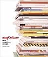 Mag Culture: New Magazine Design Mag Culture: New Magazine Design