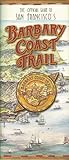 Barbary Coast Trail Official Guide