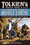 The Complete Guide to Middle-Earth The Complete Guide to Middle-Earth