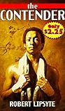 The Contender by Robert Lipsyte