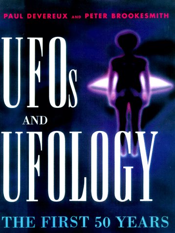 UFOs and Ufology: The First 50 Years (Hardcover)