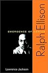 Ralph Ellison: Emergence of Genius