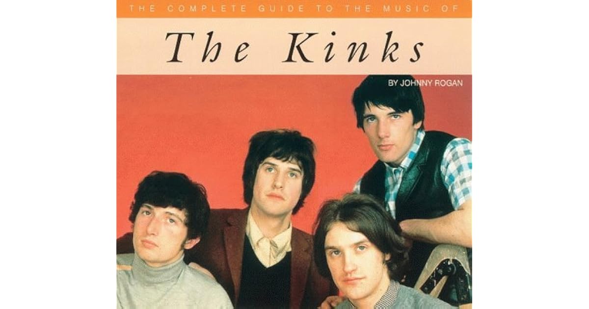 The Kinks by Johnny Rogan