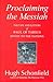 Proclaiming the Messiah: The Life and Letters of Paul of Tarsus, Envoy the Nations