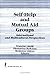 Self-Help and Mutual Aid Groups: International and Multicultural Perspectives (PREVENTION IN HUMAN SERVICES)