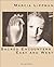 Marcia Lippman: Sacred Enco...