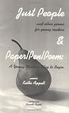 Just People & Paper/Pen/Poem: A Young Writer's Way to Begin