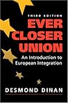 Ever Closer Union: An Introduction To European Integration