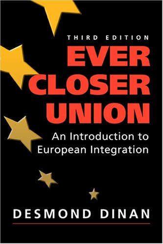 Ever Closer Union: An Introduction To European Integration (Paperback)