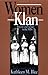 Women of the Klan: Racism and Gender in the 1920s