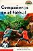 Companeros en el fútbol: Companeros En El Futbol (Hello Reader) (Spanish Edition)