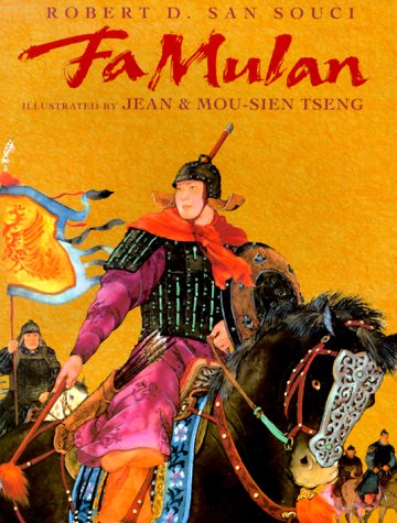 Fa Mulan: The Story of a Woman Warrior (Paperback)