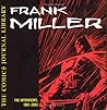 The Comics Journal Library, Vol. 2: Frank Miller The Comics Journal Library, Vol. 2: Frank Miller
