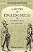 A History of English Dress; or, Fashions Past and Present by Francis Edwards