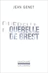 Querelle de Brest by Jean Genet Querelle de Brest by Jean Genet