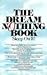JOURNAL:   Dream Nothing Book: Sleep on It!