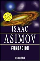 Fundación (Fundación (Orden de publicación), #1)