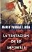 La Tentacion de lo Imposible