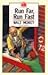Run Far, Run Fast (Walt Morey Adventure Library)