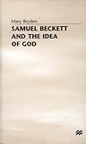 Samuel Beckett and the Idea of God