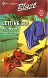 Letting Go! (Harlequin Blaze #257)