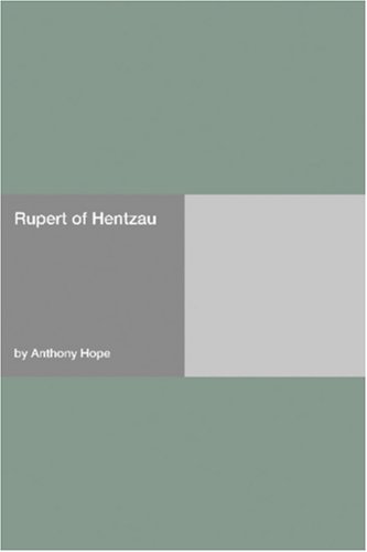 Rupert of Hentzau (Paperback)