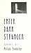 Enter Dark Stranger by William Trowbridge