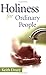 Holiness for Ordinary People