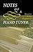 Notes of a Piano Tuner