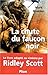 La chute du faucon noir by Mark Bowden