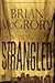 Strangled by Brian McGrory